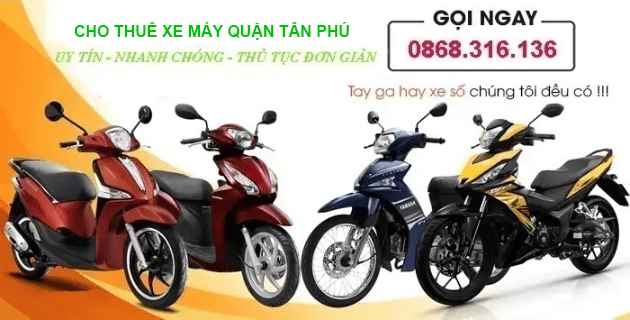 Cho thuê xe máy Quận Tân Phú