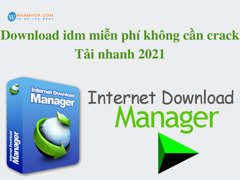 download-idm-mien-phi-khong-can-crack.png 1620620166 download idm mien phi khong can crack