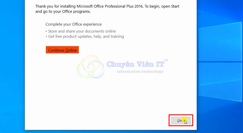 Download Office Full Crack Key bản quyền Vĩnh viễn Fix mọi lỗi Cài đặt chi tiết % Chọn Close