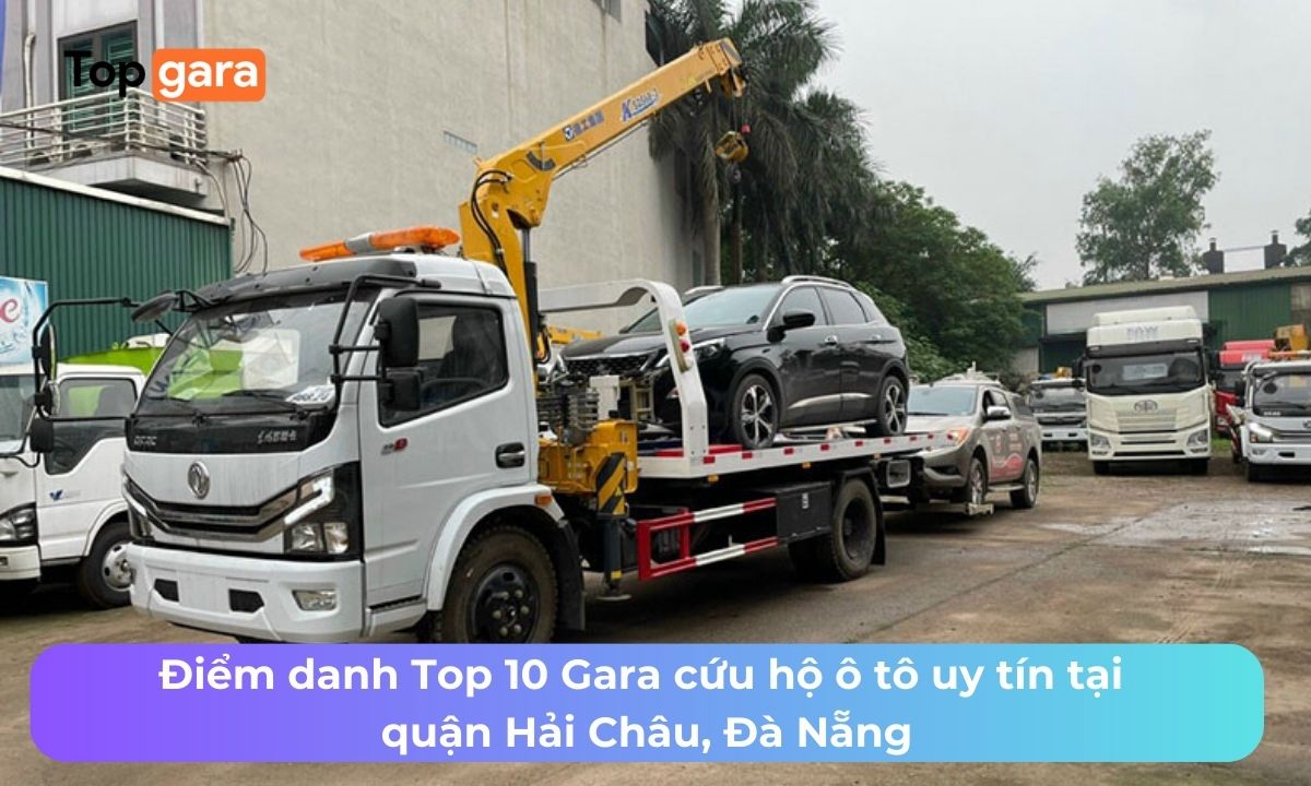 Dịch vụ cứu hộ xe ô tô quận Hải Châu chuyên nghiệp tại Đà Nẵng