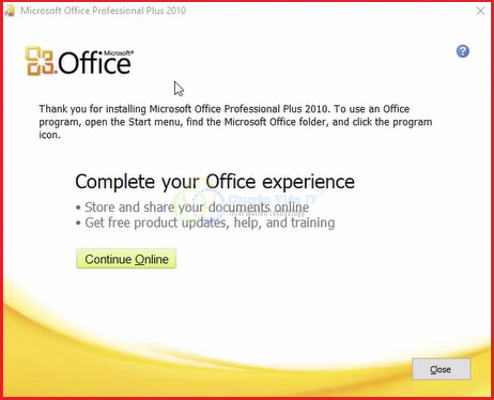 Ấn “Close” để hoàn tất quá trình cài đặt Office 2010